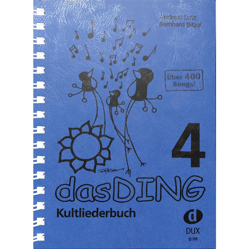 NOTEN DAS DING 4 - Kultliederbuch D 99